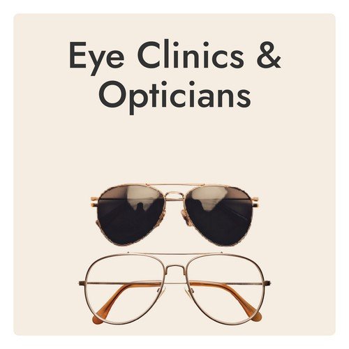 Eye Clinic And Optician Offering Vision Testing, Spectacles, Contact Lenses, And Eye Care