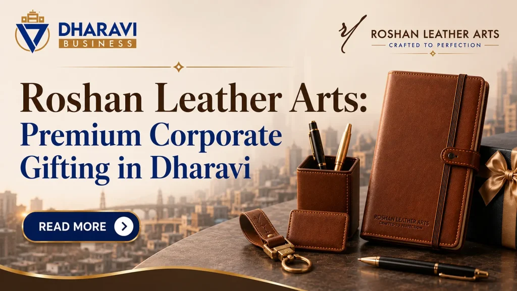 Premium Corporate Gifting in Dharavi: Meet Roshan Leather Arts